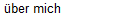 ber mich